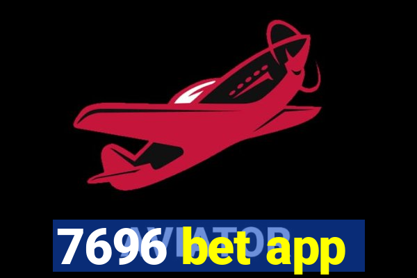 7696 bet app
